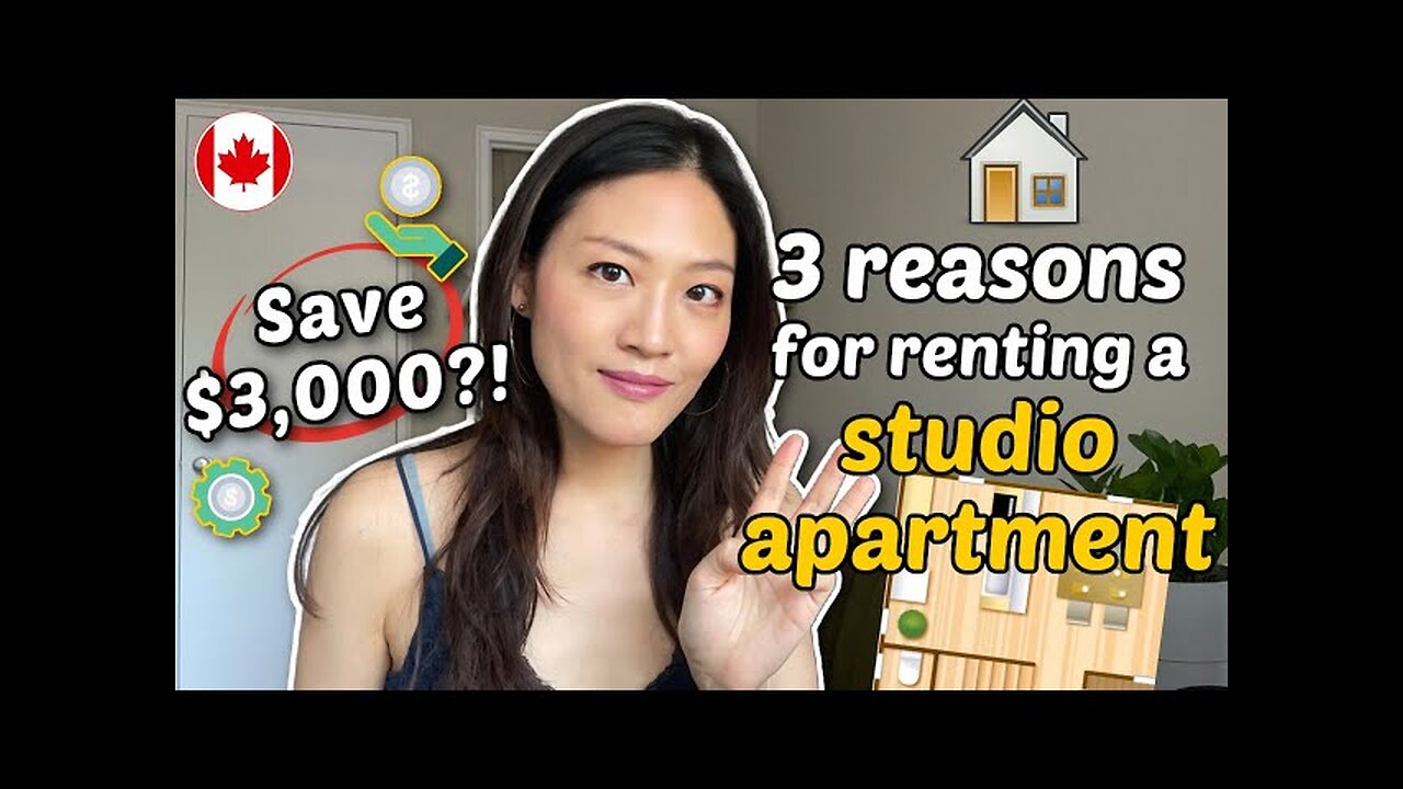 3 Reasons for renting a STUDIO apartment or sharing | Living in Canada