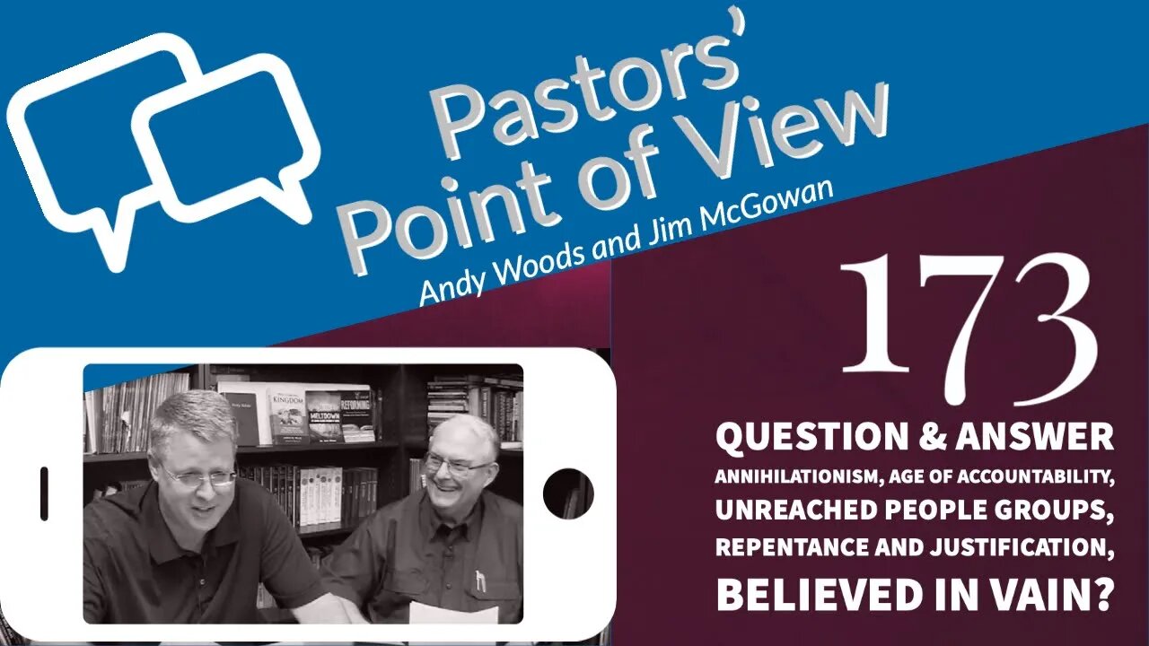 PPOV 173. Questions & Answers. Drs. Andy Woods & Jim McGowan,