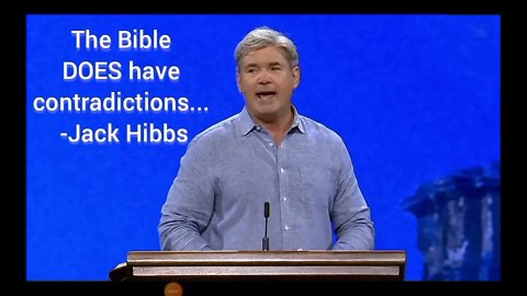 The Bible DOES have contradictions. by Jack Hibbs