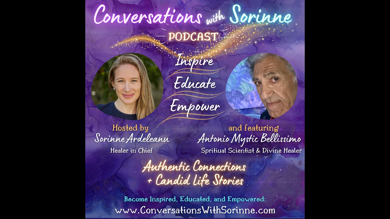 Conversations with Sorinne - Antonio Mystic Bellissimo