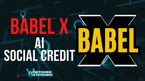 Babel X: AI Social Credit