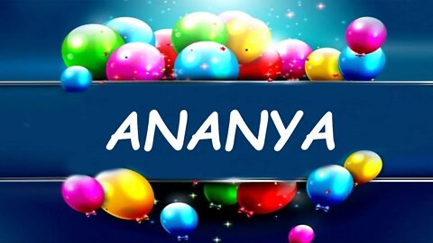 Happy Birthday to Ananya - Birthday Wish From Birthday Bash