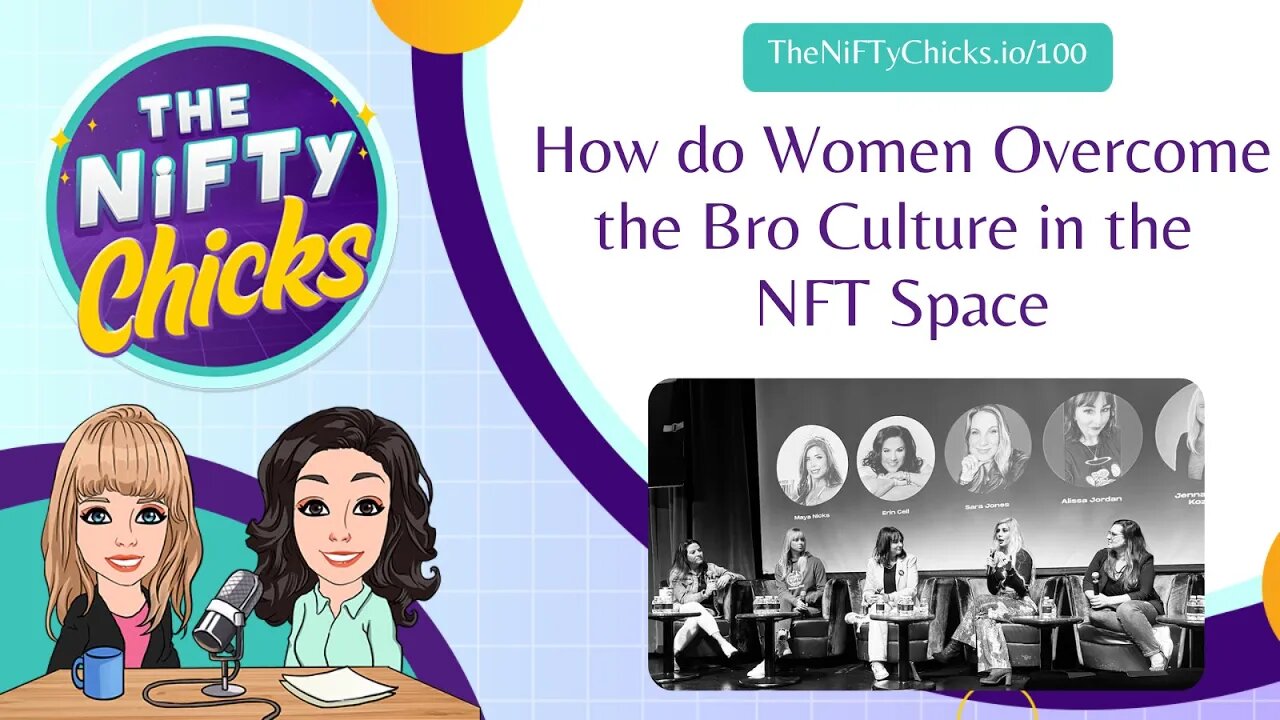 How do Women Overcome the Bro Culture in the NFT Space