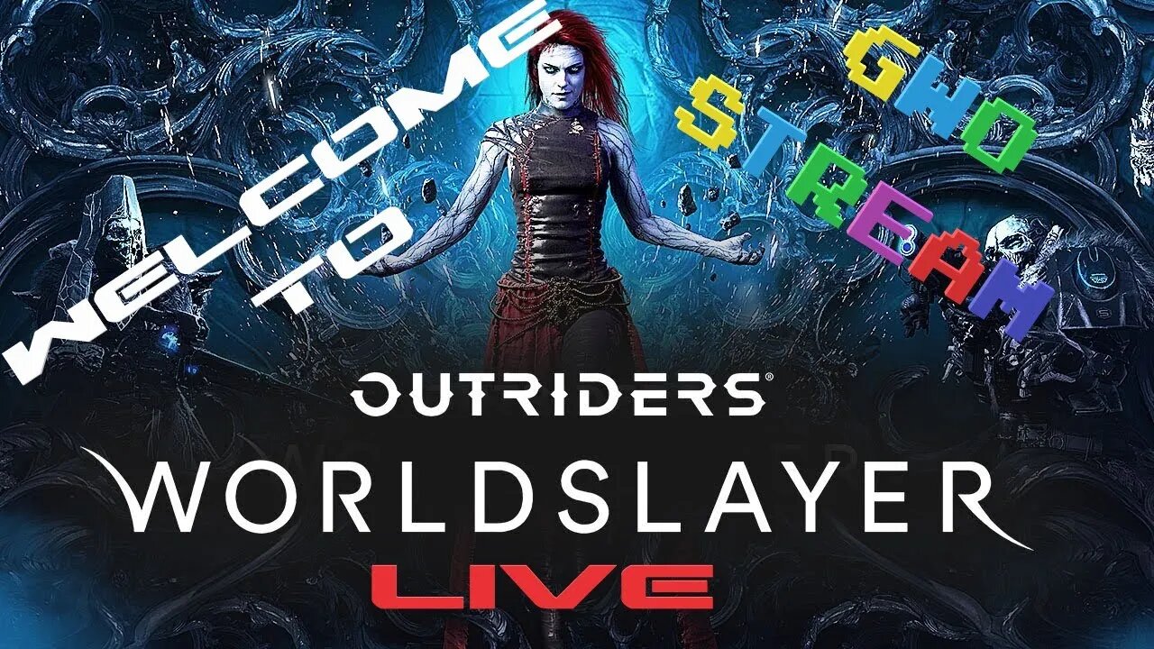 Outriders: Worldslayer Live Stream