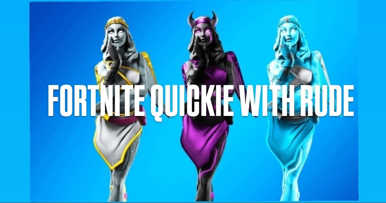 Fortnite Quickie With Rude 😈