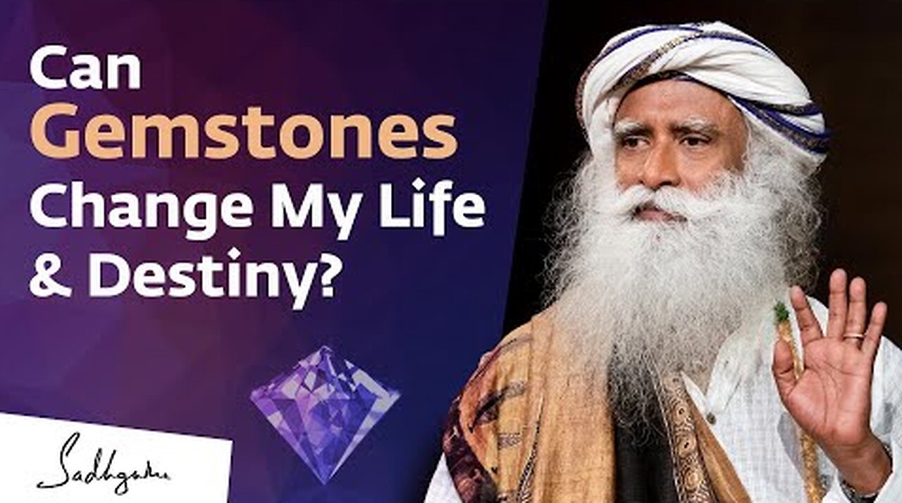 Can Wearing Gemstones Change My Life & Destiny? Sadhguru Answers