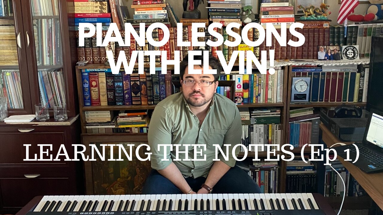 Piano Lessons with Elvin - Learning the Notes (Ep 1)