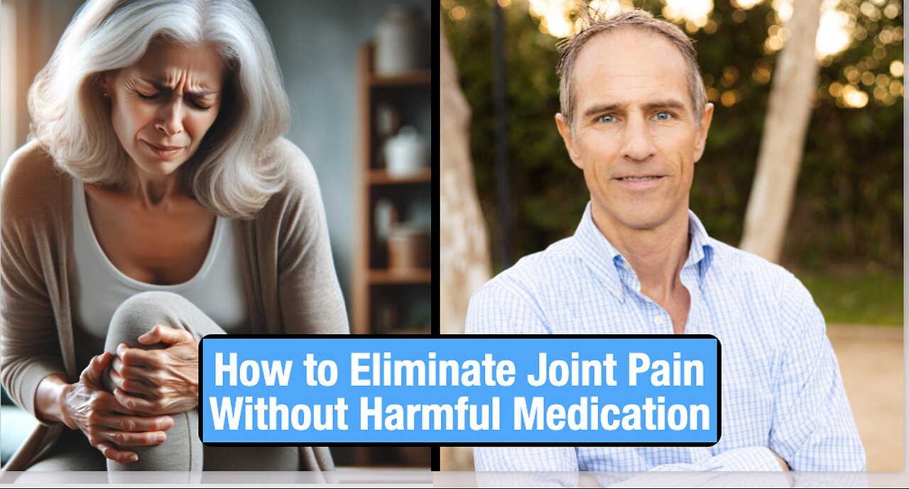 How to Eliminate Joint Pain Without Harmful Medication