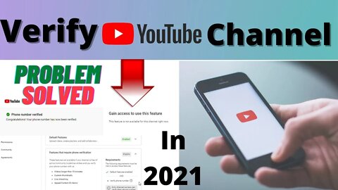 How to verify YouTube Account/Channel || Get verified for Custom Thumbnails || 2021#QisaqTech