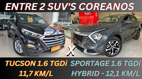 ENTRE 2 CARROS - HYUNDAI TUCSON COMBUSTÃO X KIA SPORTAGE HYBRID - VALE PAGAR A+70 MIL NO HYBRIDO ?