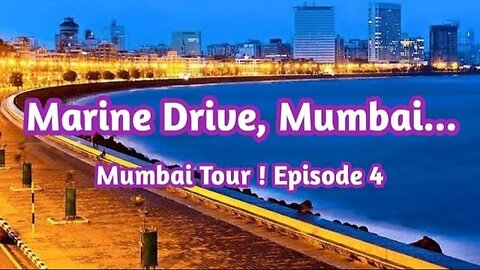 🌊 Marine Drive Mumbai 🌊 মেরীন ড্রাইভ মুম্বাই || Mumbai Tour Episode IV ||