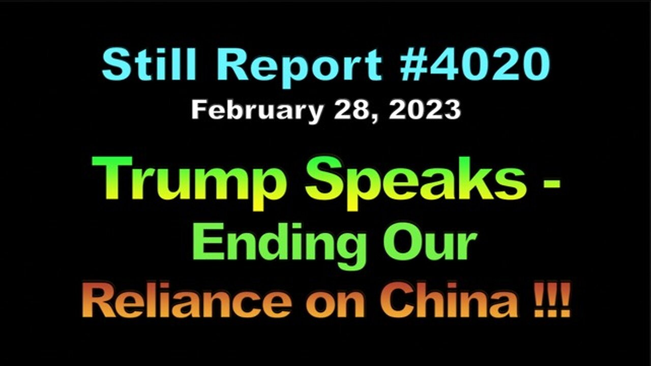 Trump Speaks - Ending Our Reliance on China, 4020