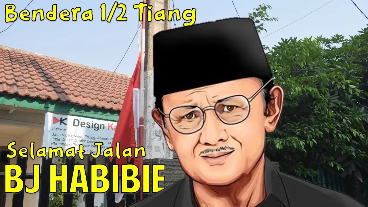 Mengenang BJ Habibie, Pengibaran Bendera Setengah Tiang