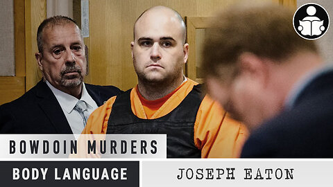 Body Language - Joseph Eaton, The Bowdoin Murders