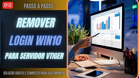 Como remover login Win10 para utilizarmos VtigerCRM [Grátis] | Passo a Passo 💻 EPS12