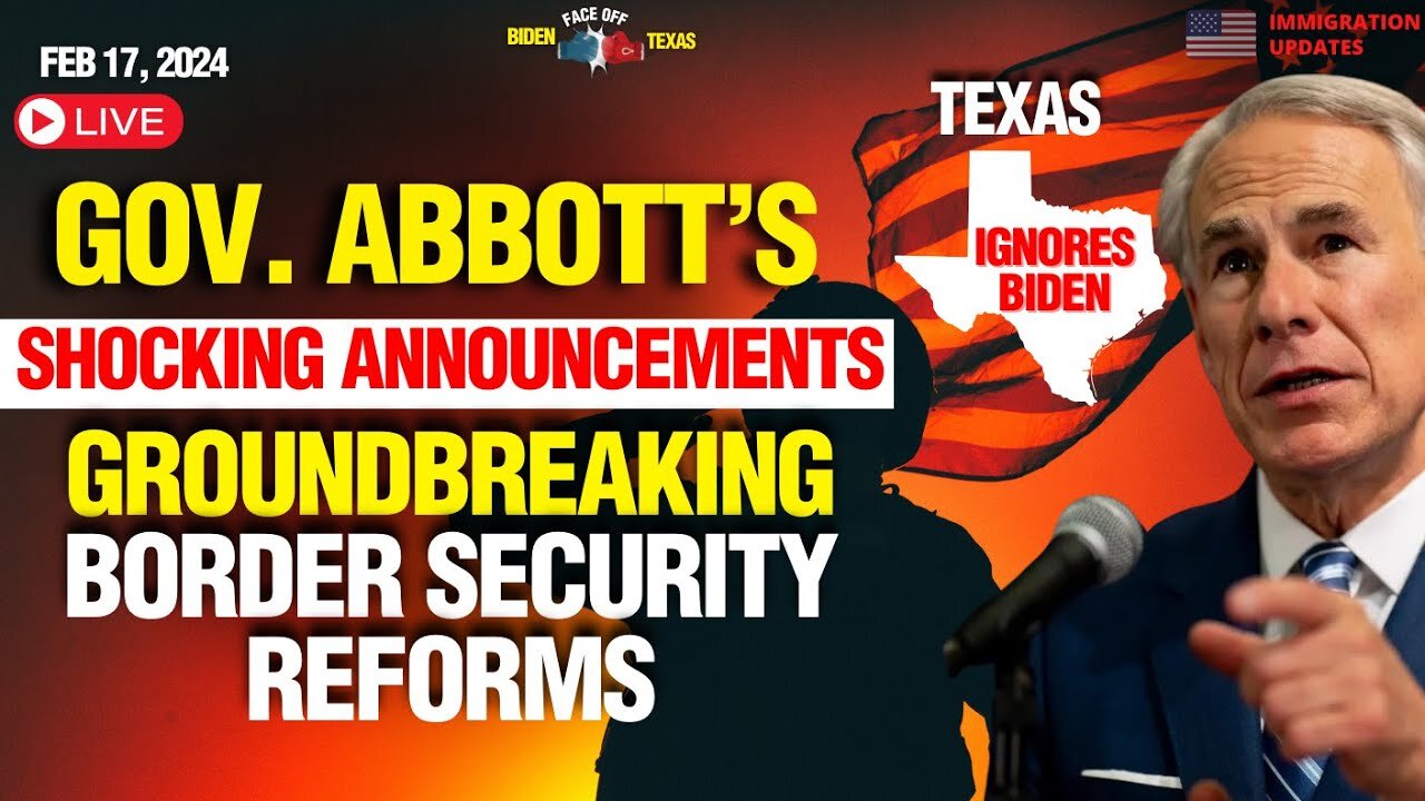 LIVE: Governor Abbott's Shocking Announcement![TODAY]" | TEXAS GIVES MAJOR BLOW TO BIDEN