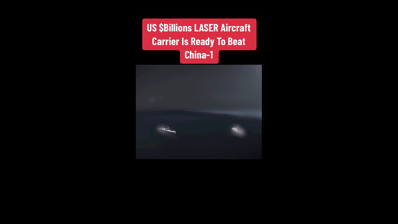 The US $billion Laser Aircraft Carrier