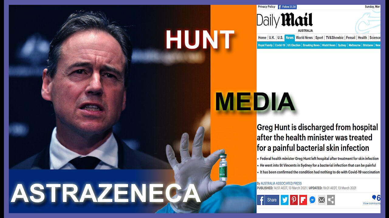 [001] Greg Hunt, AstraZeneca covid19 vaccine and the media.