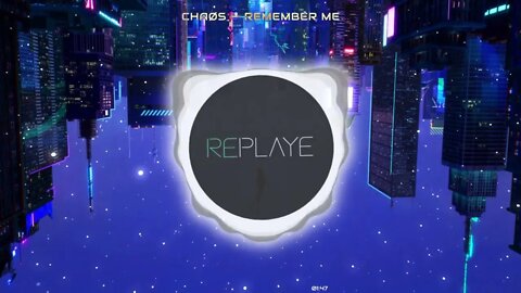 chaøs — remember me | Replaye