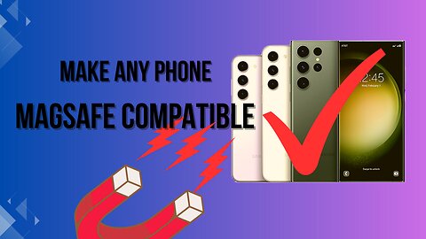 Make Any Phone Magsafe Compatible with Only Two Things Cheap and Easy
