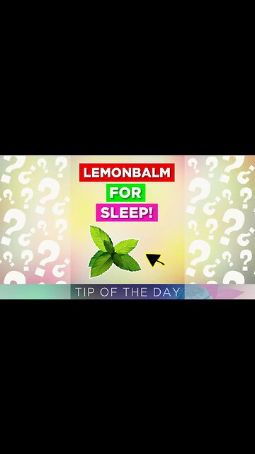 Use Lemonbalm For Sleep #Shorts