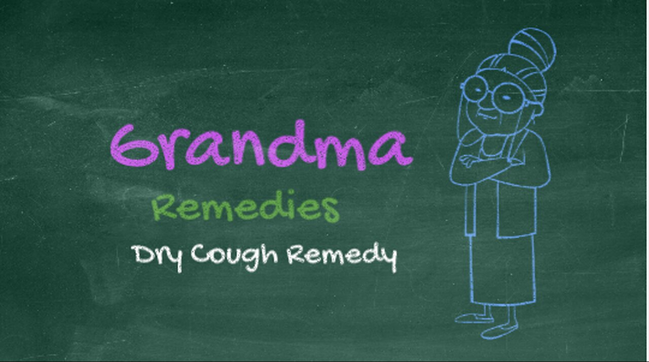 Grandma home remedy for dry cough - fast relief from dry cough