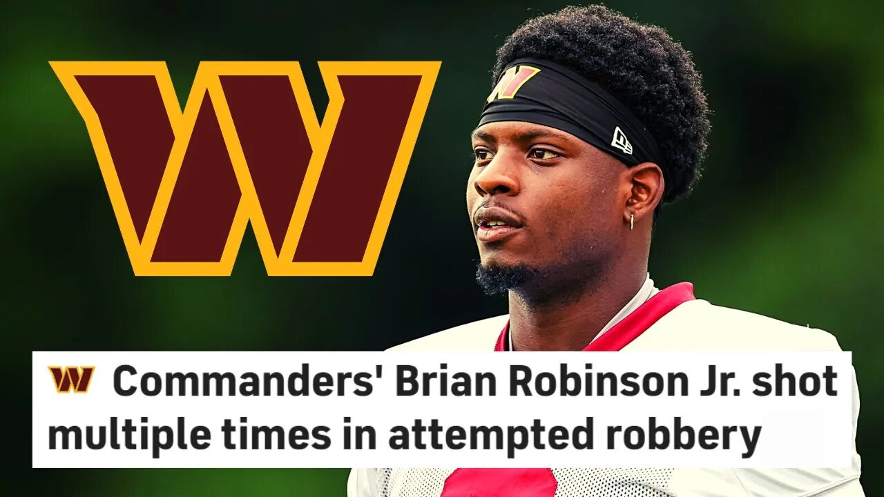 Washington Commanders RB Brian Robinson SHOT Multiple Times In Carjacking