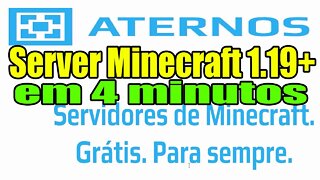 Como ter um servidor minecraft 1.19+ no aternos eternamente em 4 minutos