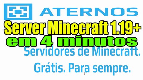 Como ter um servidor minecraft 1.19+ no aternos eternamente em 4 minutos