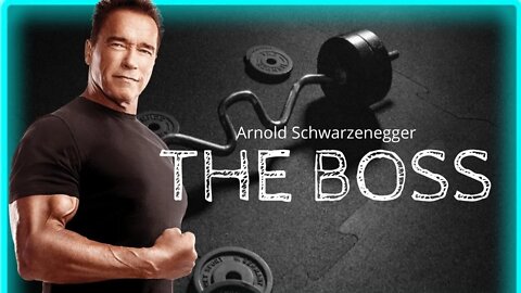 Arnold Schwarzenegger - The BOSS