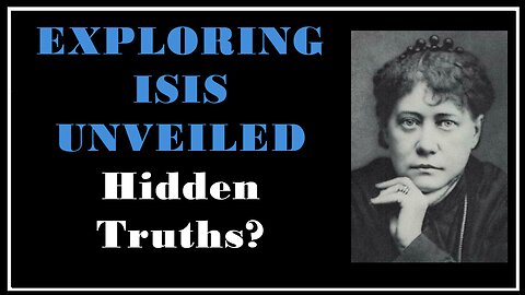 Esoterica: The Fight Between Spirituality and Science -Isis Unveiled