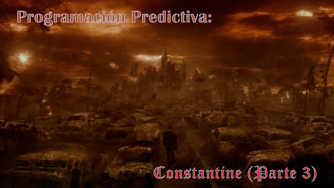 Programación predictiva: Constantine (Parte 3)