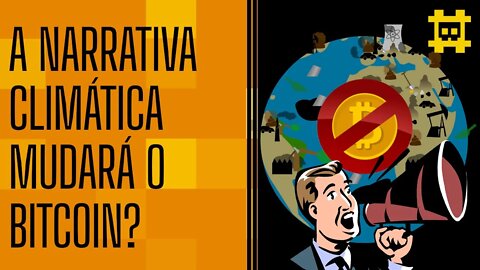 A narrativa ambientalista contra o bitcoin criará um novo fork? - [CORTE]