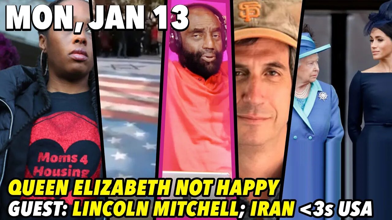 Mon, Jan 13: Iran Takes Responsibility; GUEST: Lincoln Mitchell; MEGXIT 2020