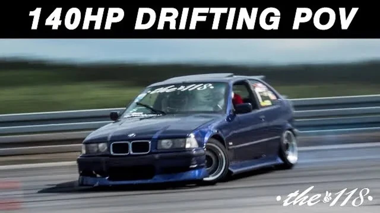 BMW 318ti - 140 HP DRIFTING RAW POV - SeduceD VIII | the118