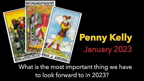 [01 January 2023] Tarot: What in the most important thing we have to look to forward to in 2023?