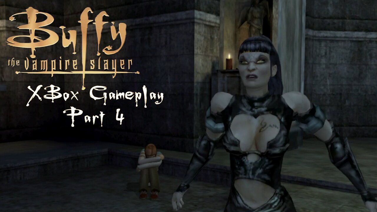 Buffy the Vampire Slayer (2002) XBox Gameplay Part 4