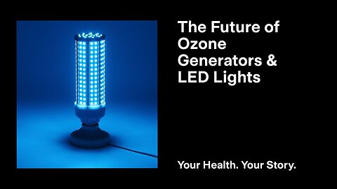 The Future of Ozone Generators & LED Lights