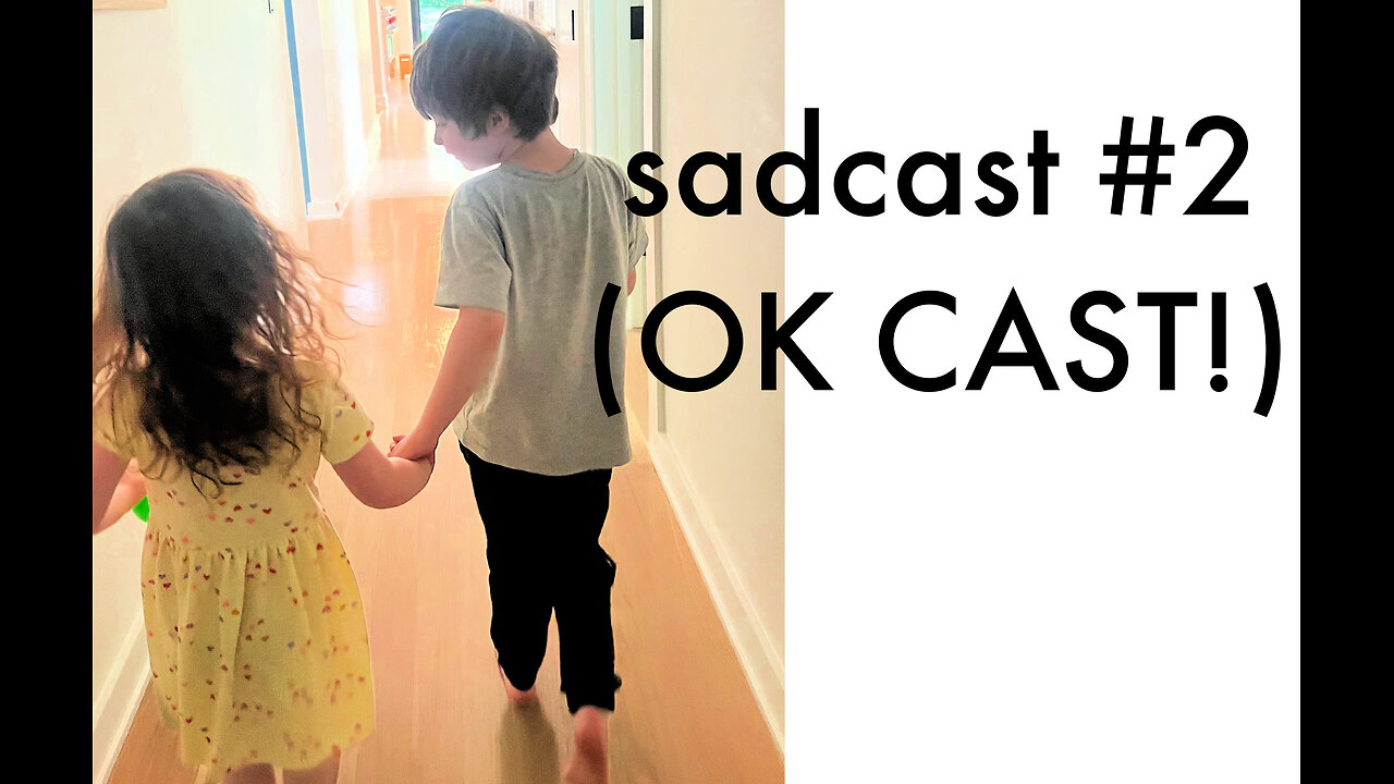 SADCAST EP#2 (OK-CAST!!)