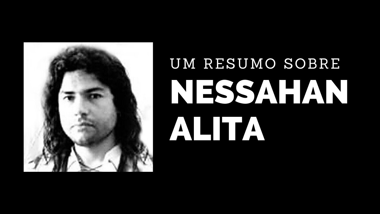 Um Resumo sobre Nessahan Alita