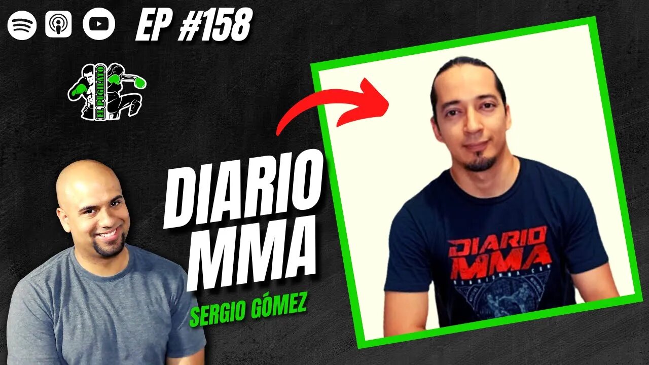 El Pugilato EP #158 con Ángel David Castro Ft @Diario MMA