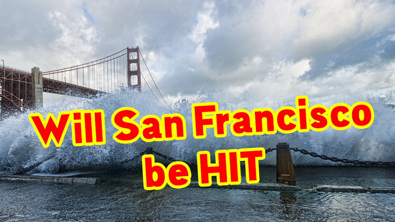 Warning! Will San Francisco be HIT