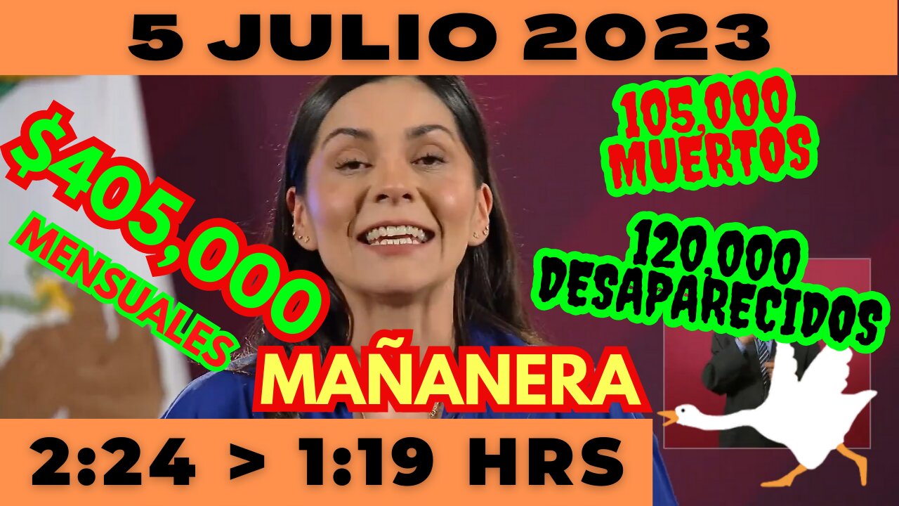 💩🐣👶 AMLITO | Mañanera *Miércoles 5 de Julio 2023* | El gansito veloz 2:24 a 1:19.