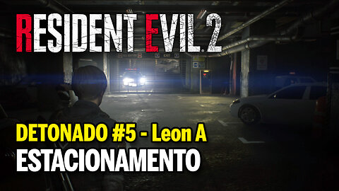 RESIDENT EVIL 2 Remake (PC) Detonado #5 Leon A - O Estacionamento da Delegacia