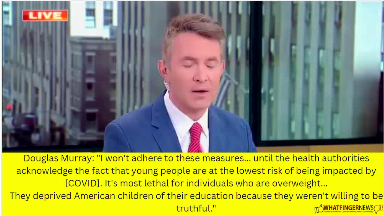 Douglas Murray: I won't adhere to these measures... until the health authorities acknowledge