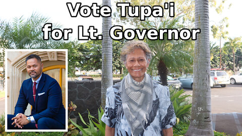 Vote Tupa'i for Lt. Governor