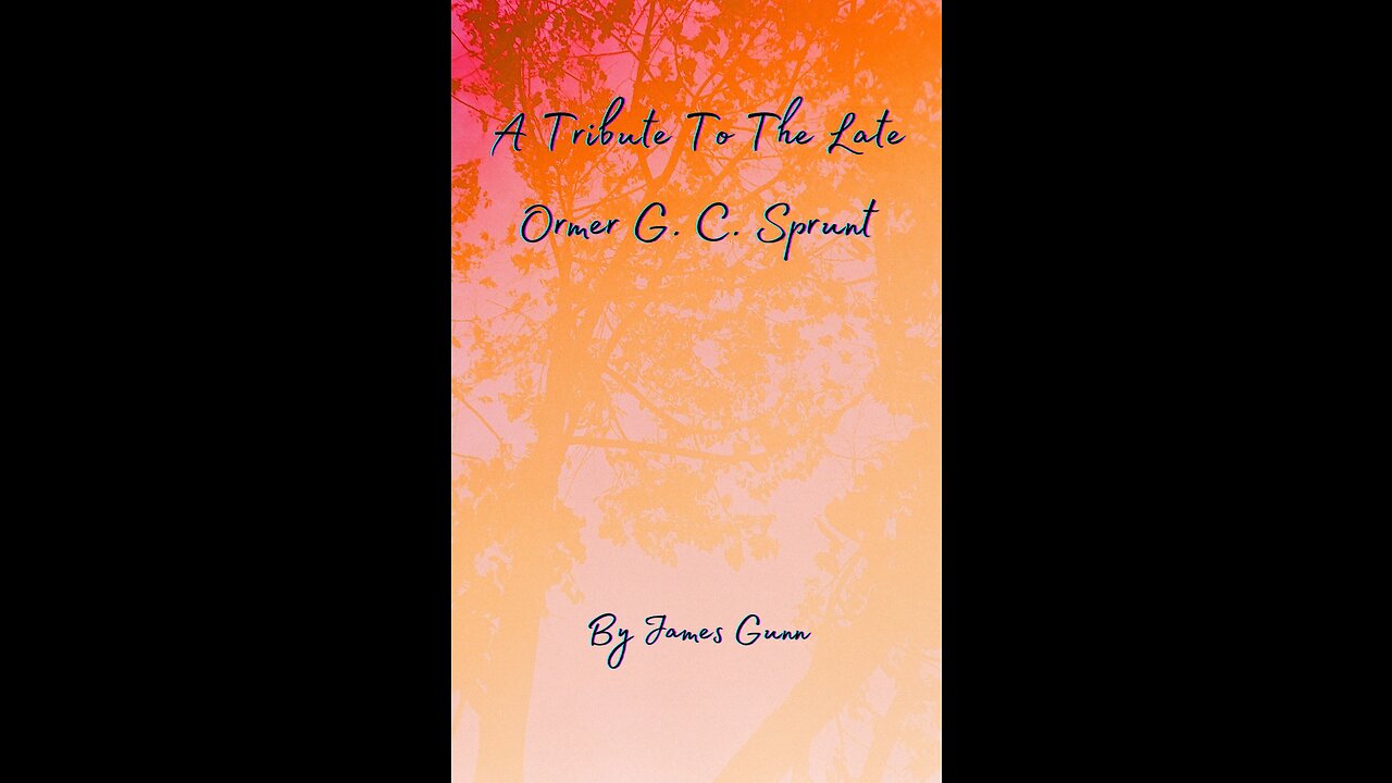 A Tribute To The Late Ormer G. C. Sprunt