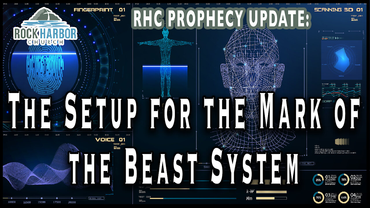 11-3-21 The Setup for the Mark of the Beast System [Prophecy Update]