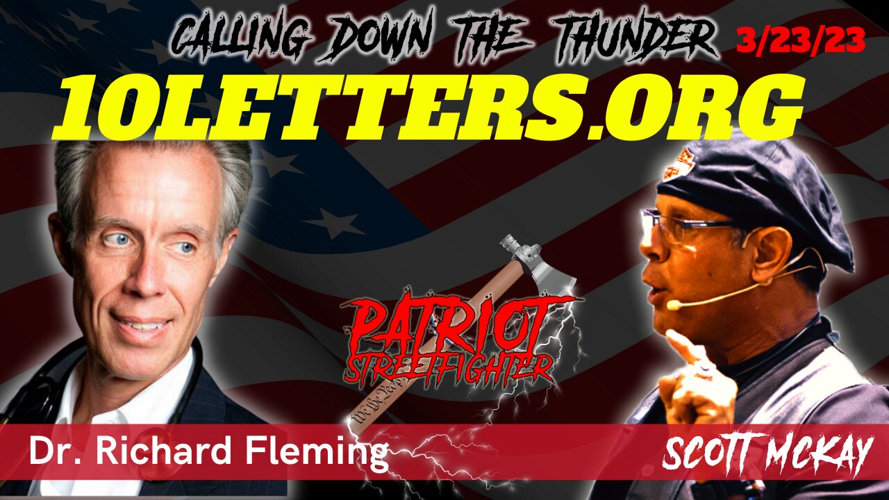 3.23.23 Patriot Streetfighter w/ Dr. Richard Fleming, Taking On Big Pharma/Allopathic Machine