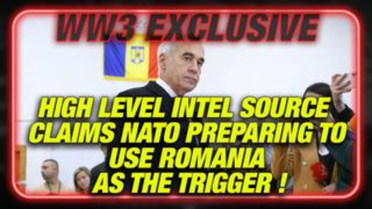 High Level Intel Source Claims NATO Preparing To Use Romania As Trigger For War On Russia